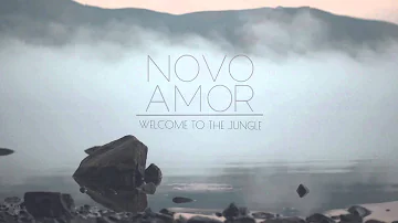 Novo Amor - Welcome to the jungle