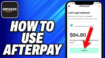 How To Use Afterpay on Amazon (2025) - Easy Fix