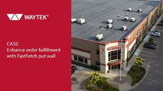 Case Study: Waytek Enhances Order Fulfillment with FastFetch Put Wall | USA