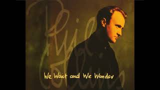 Phil Collins - For a Friend