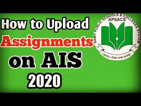 How to upload Assignments on AIS APSACS Website | AIS Tutorials| AIS