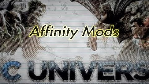 DCUO - Elite Gear & Affinity Mods 101