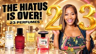 I Took a Fragrance Hiatus… Then Bought THESE 23 Perfumes!