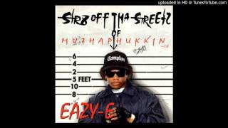 Eazy-E - My Baby'z Mama (SLOWED)