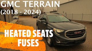 GMC Terrain - HEATED SEATS FUSE LOCATION (2018 - 2024) Gmc Terrain Fuse Box Location 2018 2024