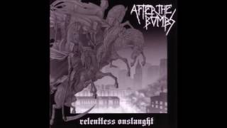 After The Bombs - Relentless Onslaught - 2007 - (Full Album)