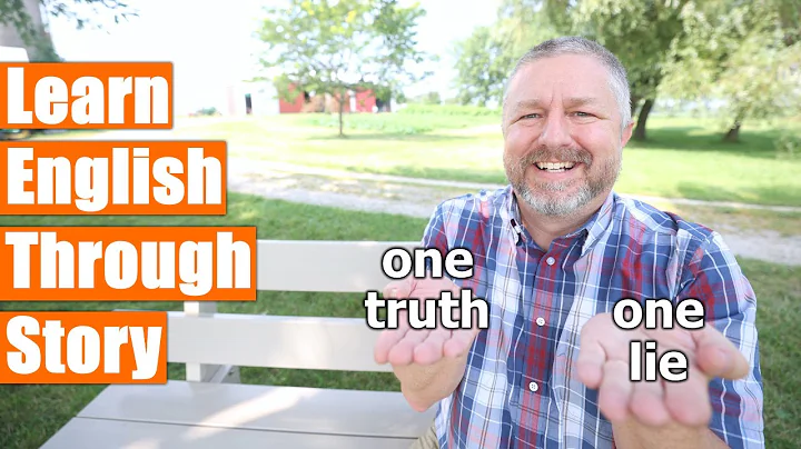 Learn English Through Story: One Truth, One Lie! - DayDayNews