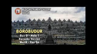 BOROBUDUR - EUIS D & NOLA T KARAOKE VERSION