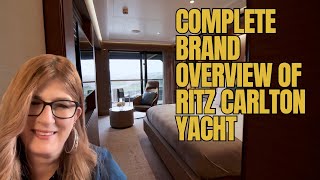 FULL Brand Overview of Ritz Carlton Yacht Collection Cruise Chat 136