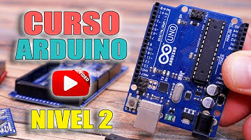 Curso Arduino Nivel 2 - Clase 0: Introducción al Curso
