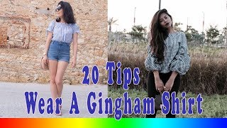20 Style Tips On How To Wear A Gingham Shirt
