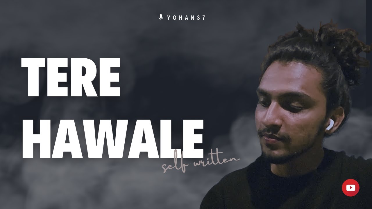Tere Hawale | Self Written | Cover by Ronen