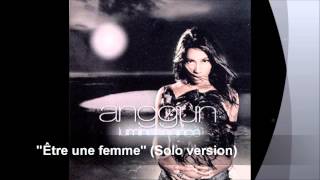 Video thumbnail of "Anggun - Être une femme (Audio)"