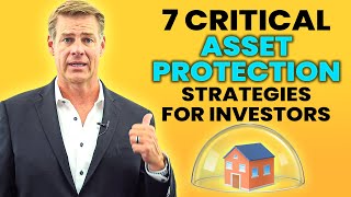 7 Critical Asset Protection Strategies for Investors (Keep Your Assets Hidden!)