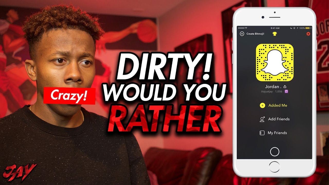 DIRTY! SNAPCHAT WOULD YOU RATHER! [GONE WRONG]