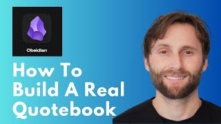 How to Build a Real Quotebook in Obsidian [Full Guide 2026]