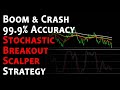 Boom and Crash 99.9% Accuracy Using #Stochastic #Breakout Scalper Strategy