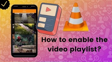 How to enable the video playlist mode on VLC?