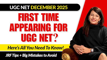 UGC NET DECEMBER 2025 | Everything You NEED To Know | Secret to JRF in 1st Attempt Revealed!