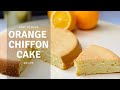 Orange chiffon cake recipe  panasonic cubie oven recipes  kelly home chef