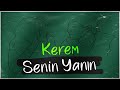 Senin yann  kerem official audio