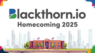 Blackthorn.io Homecoming 2025