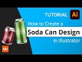 How To Make a Drinks Can Design In Adobe Illustrator (Astute Graphics)