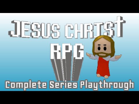 Jesus Christ RPG Trilogy Complete Series Playthrough