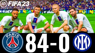 FIFA 23 - MESSI, RONALDO, MBAPPE, NEYMAR, ALL STARS | PSG 84-0 INTER MILAN  | UCL FINAL !