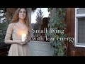 how I find energy to live everyday - my new expectations