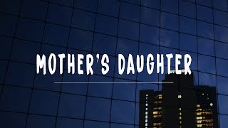 Miley Cyrus – Mother's Daughter (Lyrics)