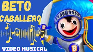 Super Beto el Caballero, Video Musical - Bely y Beto
