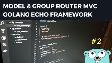 Konfigurasi Model Data Dan Group Route di Echo Golang Framework