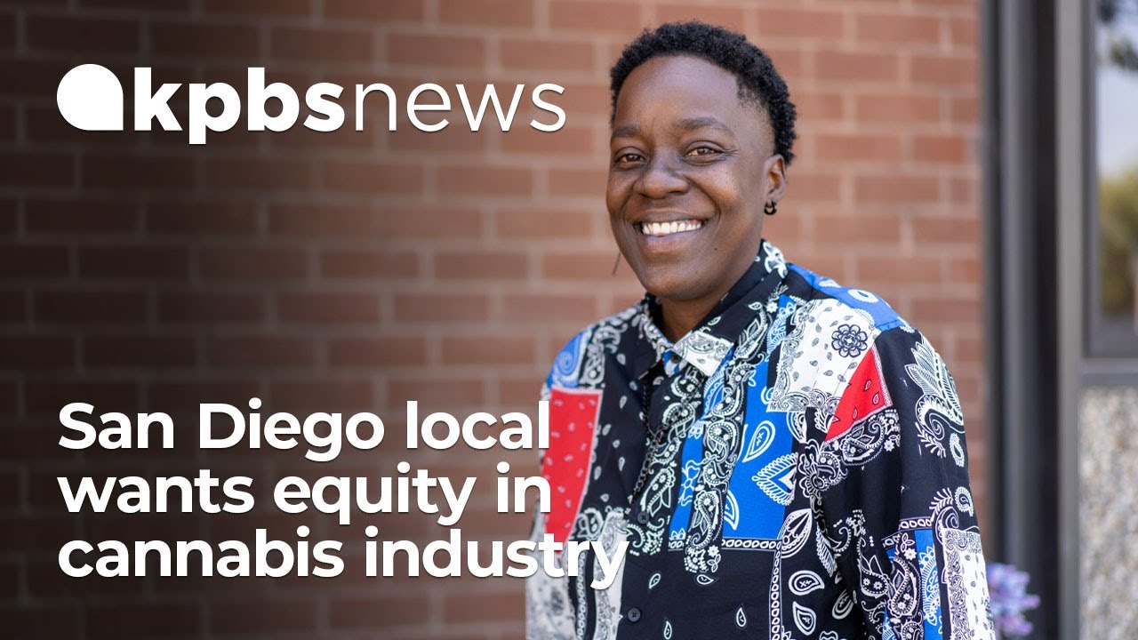 San Diego local wants equity in cannabis industry