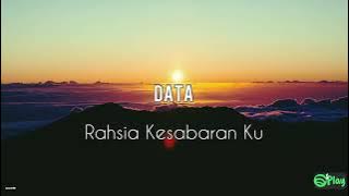 Data – Rahsia Kesabaran Ku