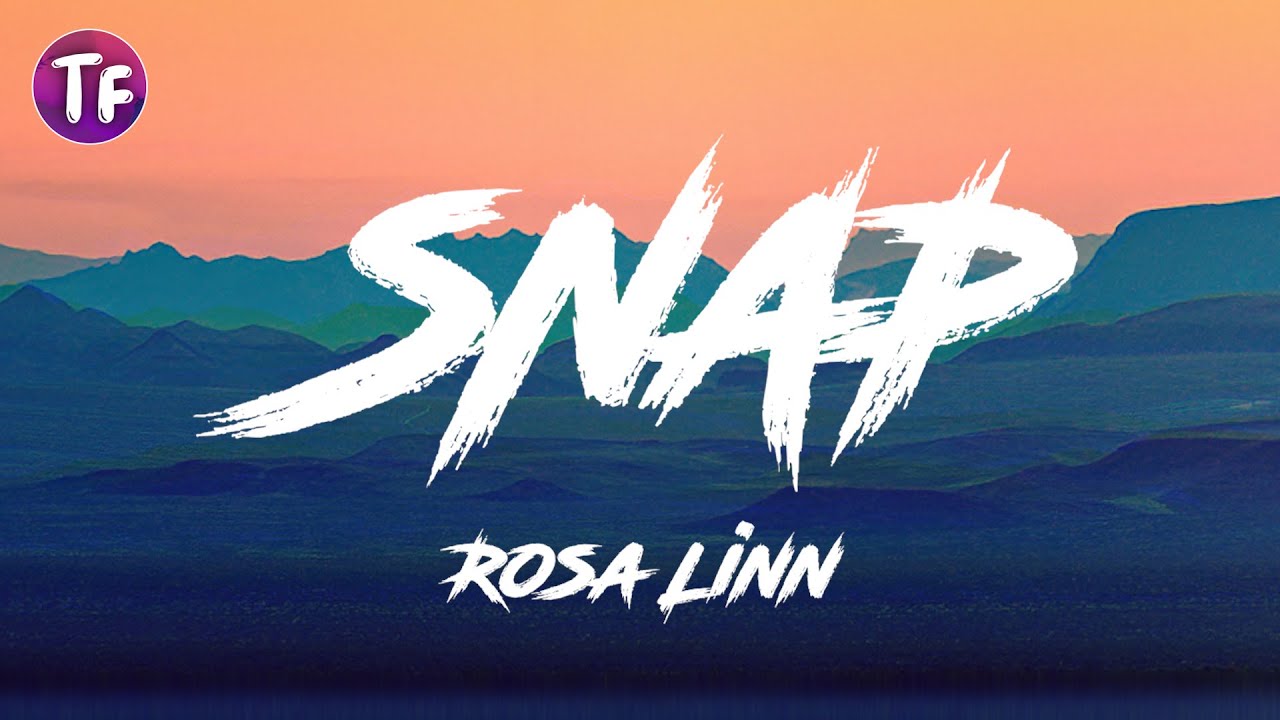 Rosa Linn SNAP (Lyrics) YouTube