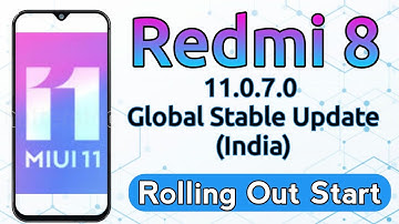Redmi 8 MIUI 11.0.7.0 Global Stable Update (IN) Rolling Out Start