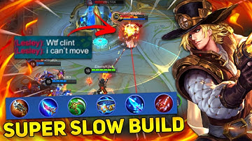 CLINT USERS TRY THIS SUPER SLOW BUILD | INSANE SLOW EFFECT | MLBB