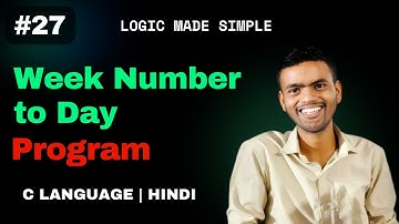C Program to Print Weekday from Week Number | C Language | CSwithVK  | Hindi