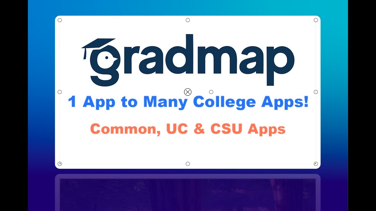 GradMap Maps To Apps! Auto-fill into the Common App, UC App and CSU app ...