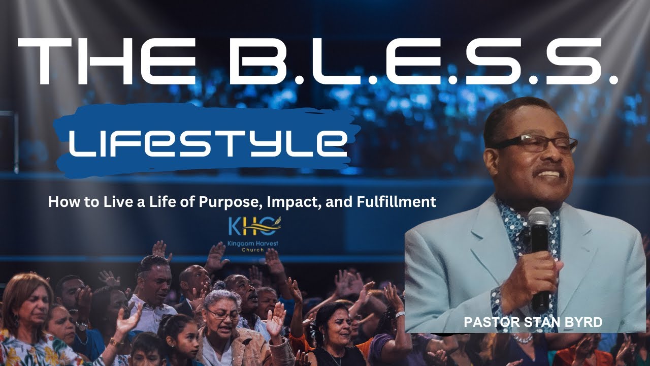 A Destiny Dinner | Week 3| the B.L.E.S.S Lifestyle | Pastor Stanley ...