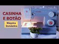 CASA E BOTÃO - Máquina Doméstica SINGER FACILITA PRO 4411