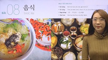 TIẾNG HÀN SƠ CẤP 1: BÀI 08 - THỨC ĂN (음식)