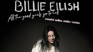 Billie Eilish - All the good girls go to hell (Extended Mollem Studios Version)