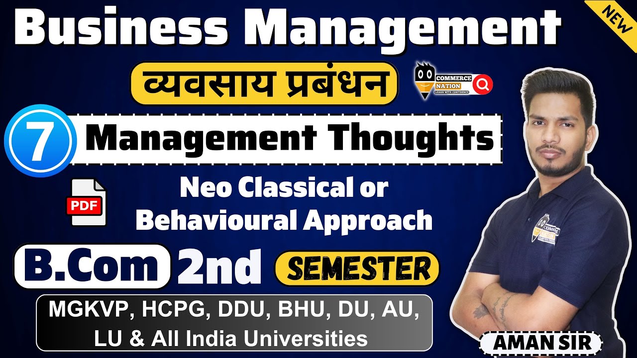 Neo Classical or Behaviour Approach | Business Management | bcom Semester MGKVP  Universities