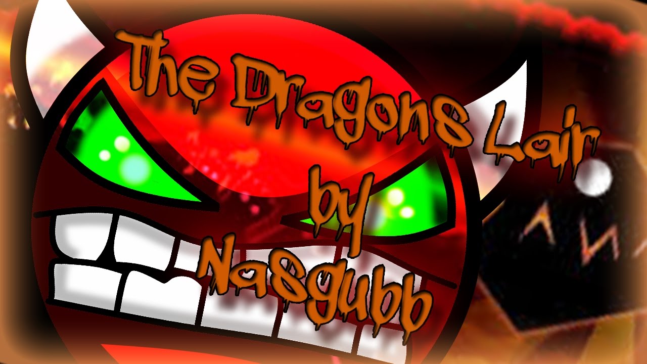 Geometry Dash 2.0 Demon - The Dragons Lair by Nasgubb