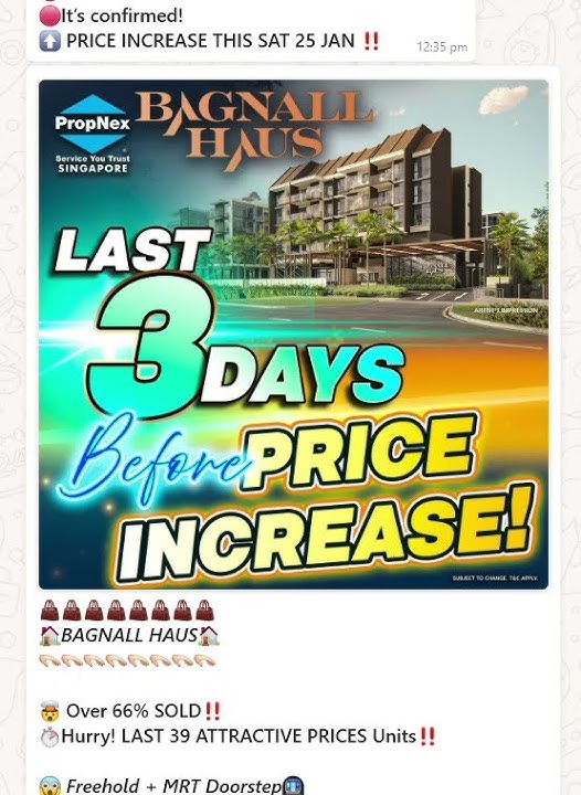Bagnall Haus Price Increase This Sat 25th Jan  #singaporeproperty #singaporerealestate #newlaunch