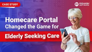 Homecare Web Portal Development - Case Study