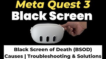 Meta Quest 3 Zwart scherm probleem uitgelegd - Oorzaken, diagnose en oplossingen