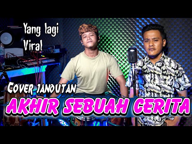 ( cover ) AKHIR SEBUAH CERITA - Jandutan Version by yayan jandut , bass nendang class=